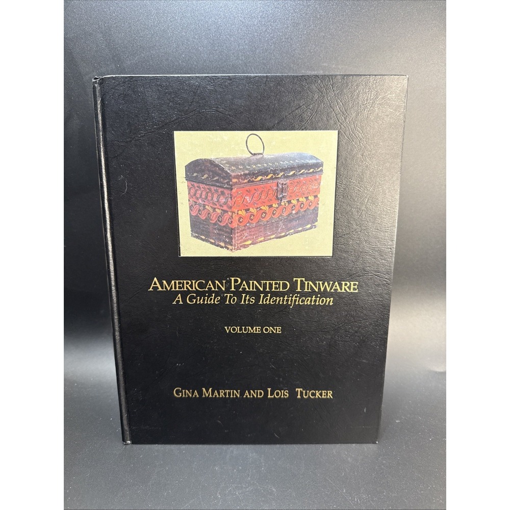 American Painted Tinware: A Guide To Its Identification, Vol. 1. Mint